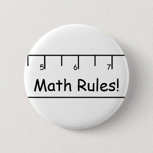 Math Rules! 2 Inch Round Button
