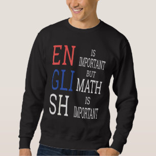 Math Science Nerd Teacher Idea Birthday Sweatshirt
