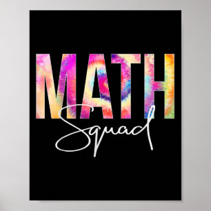 Math Squad Tie Dye Back To School Women Appreciati Poster