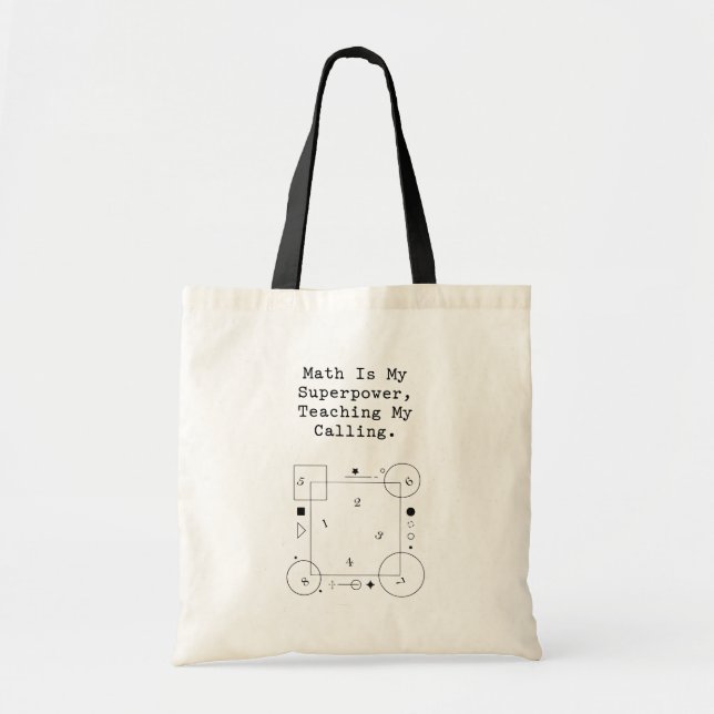 Math Superpower Teacher | Calling & Passion Tote Bag (Front)