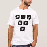 Math Symbols mathematical Signs T-Shirt<br><div class="desc">Cool and funny Math design featuring some basic maths symbols and mathematical signs. A perfect match for kids,  students and teachers as well as for parents.</div>
