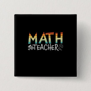 Math Teacher 2 Inch Square Button