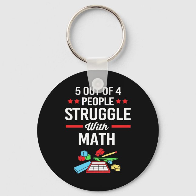 Math Teacher 5 Out Of 4 People Keychain (Front)