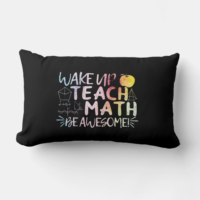 Math Teacher Appreciation - Be Awesome Lumbar Pillow (Front)