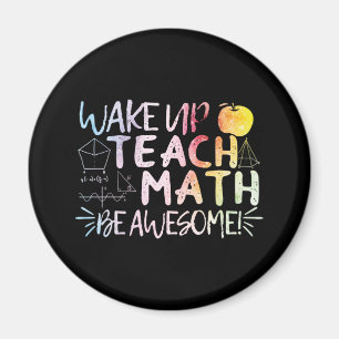 Math Teacher Appreciation - Be Awesome Magnet