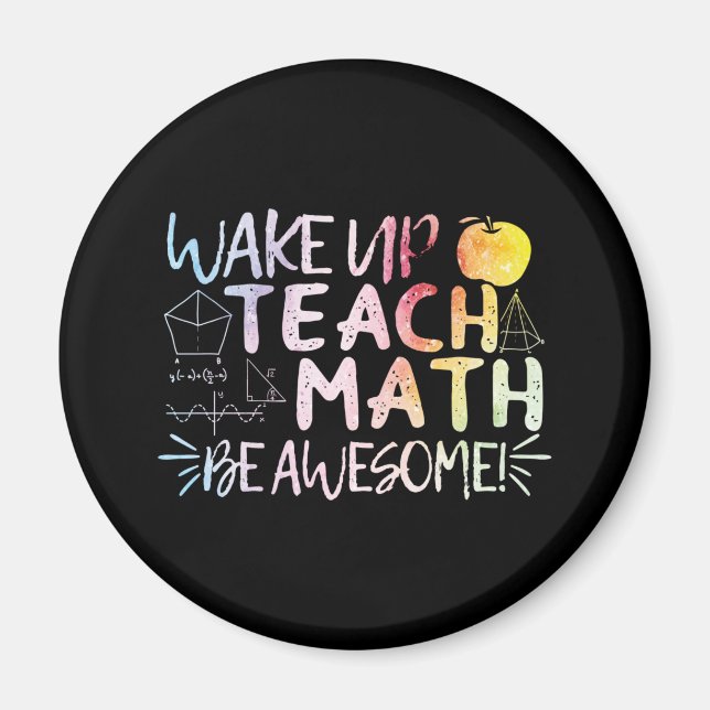 Math Teacher Appreciation - Be Awesome Magnet (Front)