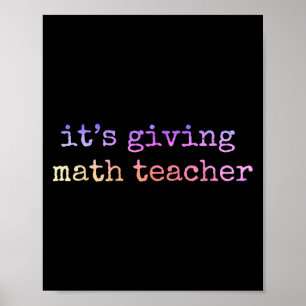 Math Teacher Appreciation Geometry Mathematician E Poster