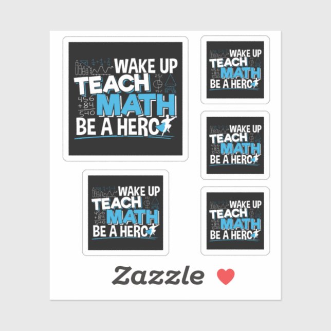 Math Teacher Appreciation - Teach, Be A Hero (Sheet)