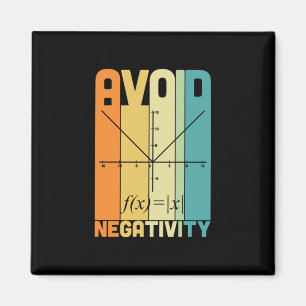 Math Teacher Avoid Negativity Magnet