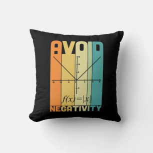 Math Teacher Avoid Negativity Throw Pillow