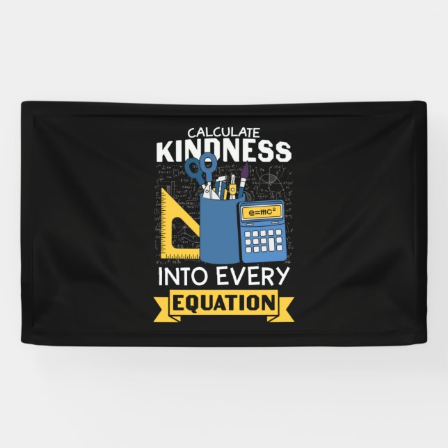 Math Teacher Calculate Kindness Banner (Horizontal)