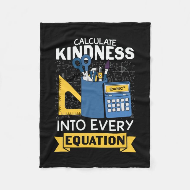 Math Teacher Calculate Kindness Fleece Blanket (Front)