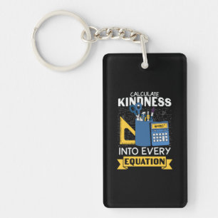 Math Teacher Calculate Kindness Keychain