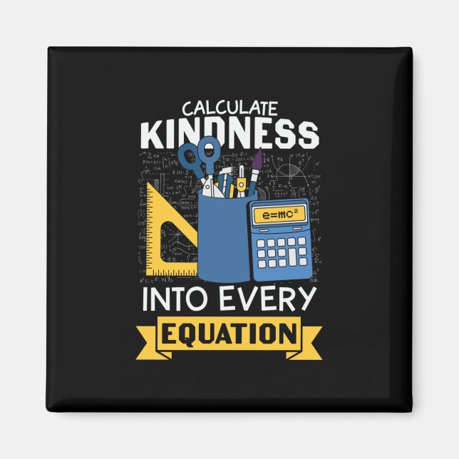 Math Teacher Calculate Kindness Magnet (Front)