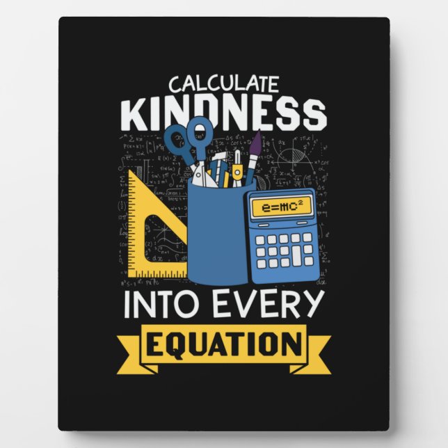 Math Teacher Calculate Kindness Plaque (Front)
