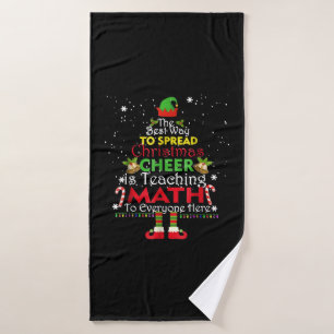 Math Teacher Christmas Shirt Elf Christmas Cheer Bath Towel