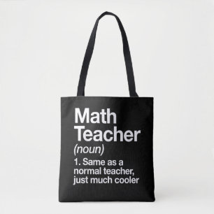 Math Teacher Definition Back To School First Day Tote Bag