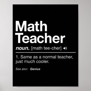 Math Teacher Definition Funny Back To School First Poster