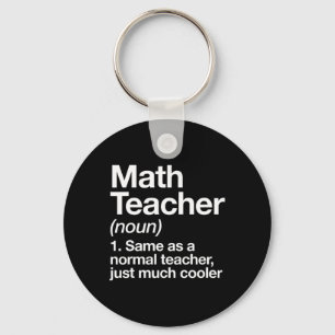 Math Teacher Definition Funny Byck To School First Keychain
