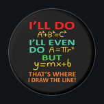 Math Teacher Equation Mathematics Maths Student Magnet<br><div class="desc">This graphic idea is for math lovers. This funny graphic / quote clothing makes all math teachers happy.</div>