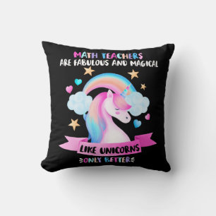Math Teacher - Fabulous Magical Unicorn Throw Pillow