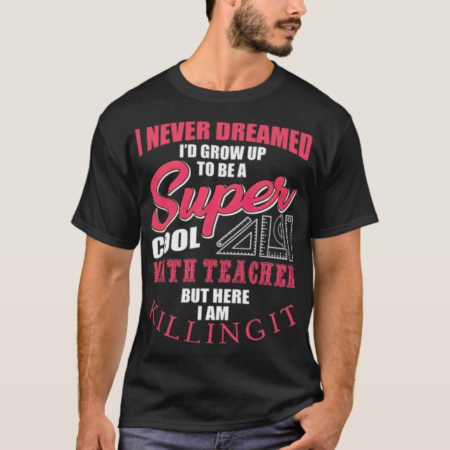 Math Teacher friendship artsy  T-Shirt (Front)