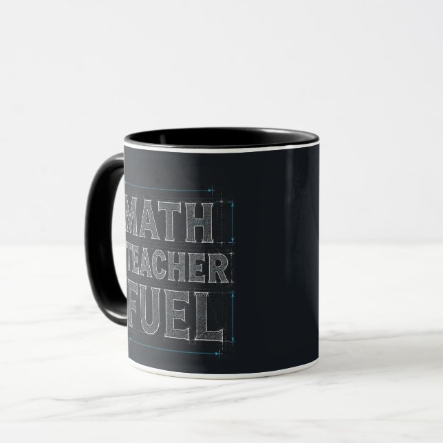 Math Teacher Fuel Funny Coffee Mug with Personaliz (Front Left)