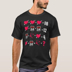 Math Teacher Humor 14th Of February Order Of Opera T-Shirt