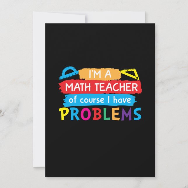 Math Teacher I Am A Math Teacher Invitation (Front)