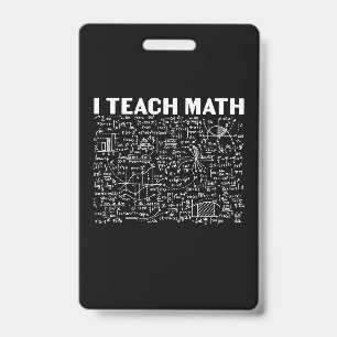 Math Teacher I Teach Math Badge