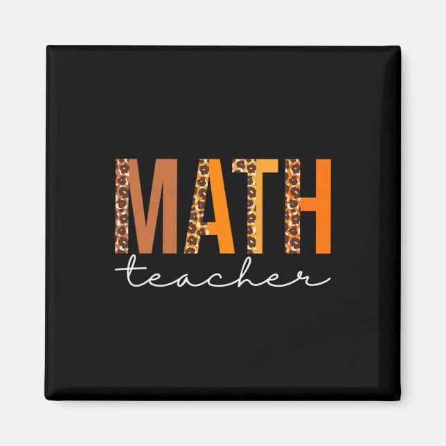 Math Teacher Leopard Squad Cute Fall Autumn Thanks Magnet (Front)