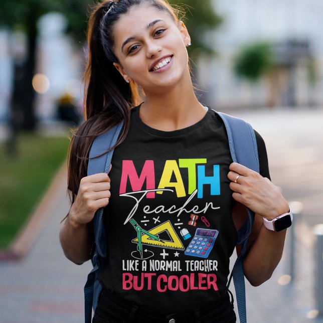Math Teacher Like a Normal Teacher But Cooler Tri-Blend Shirt (Creator Uploaded)