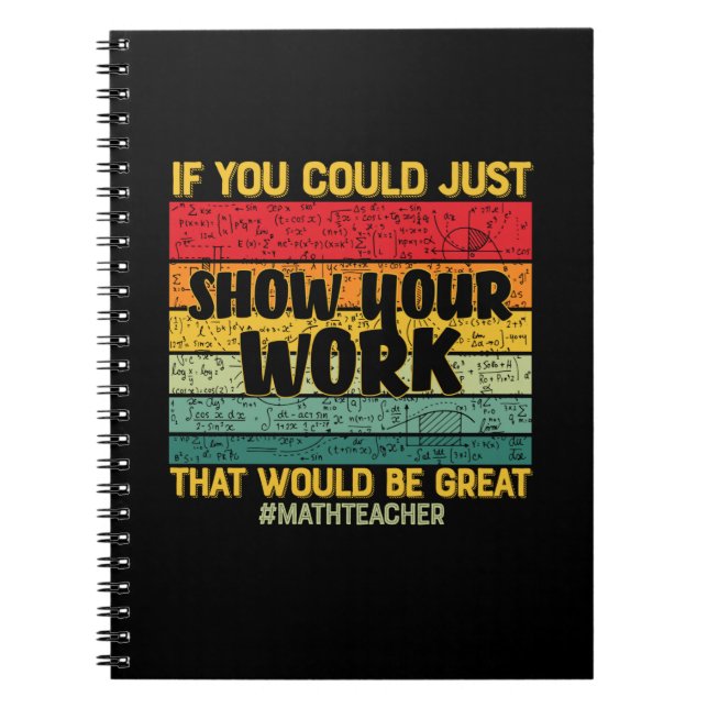 Math Teacher Math If You Could Just Notebook (Front)