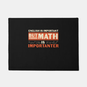 Math Teacher Math Is Importanter Doormat