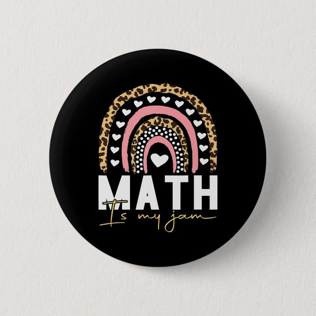 Math Teacher - Math Is My Jam  2 Inch Round Button (Front)