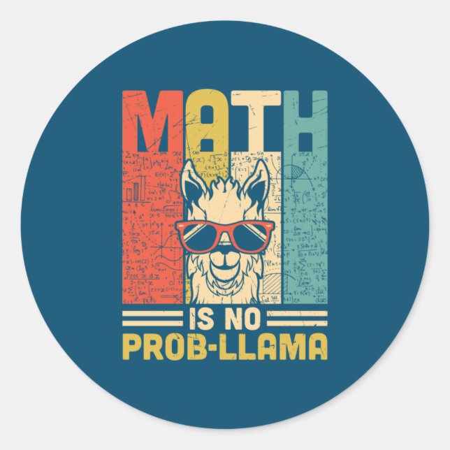 Math Teacher Math Is No Problem Classic Round Sticker (Front)