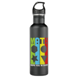 Math Teacher Math Keeps You In Shape 710 Ml Water Bottle