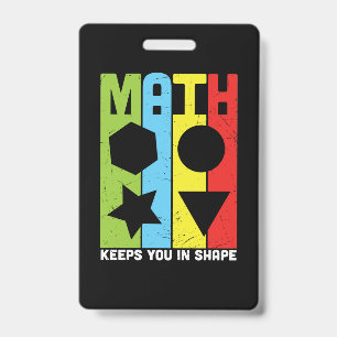 Math Teacher Math Keeps You In Shape Badge