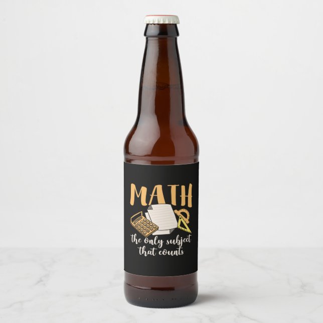 Math Teacher Math The Only Subject Beer Bottle Label (Front)