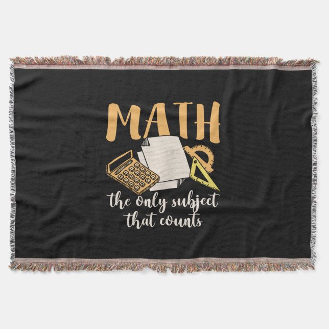 Math Teacher Math The Only Subject Throw Blanket (Front)