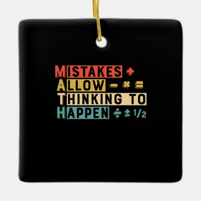 Math Teacher Math Thinking To Happen Ceramic Ornament (Front)