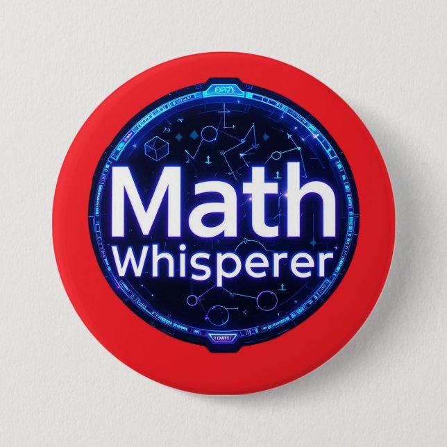 Math Teacher Math Whisperer 3 Inch Round Button (Front)
