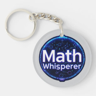 Math Teacher Math Whisperer Keychain