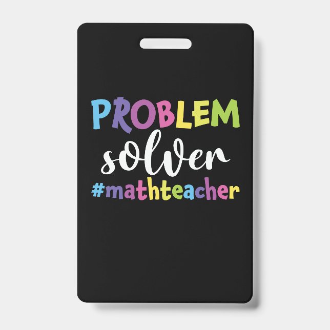 Math Teacher Problem Solver Badge (Front)