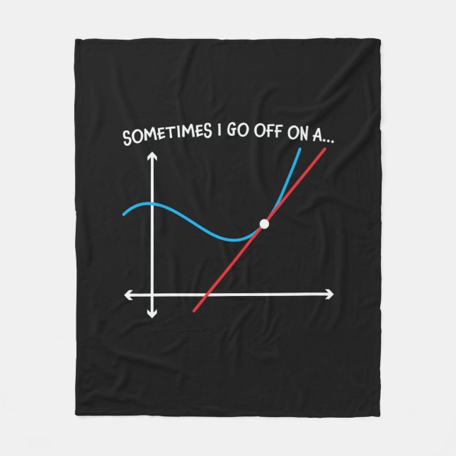 Math Teacher Sometimes I Go Off Fleece Blanket (Front)