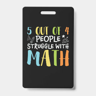 Math Teacher Struggle With Math Badge