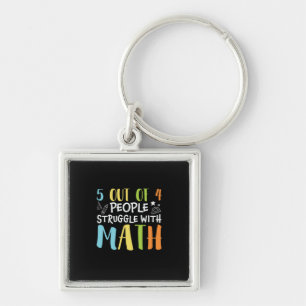 Math Teacher Struggle With Math Keychain