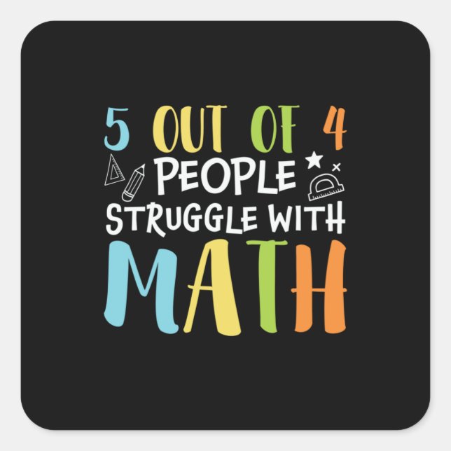 Math Teacher Struggle With Math Square Sticker (Front)