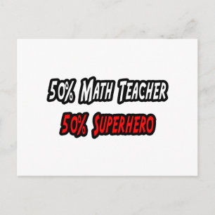 Math Teacher / Superhero Postcard