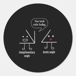 Math Teacher Tee - Complimentary Acute Angle  Classic Round Sticker
